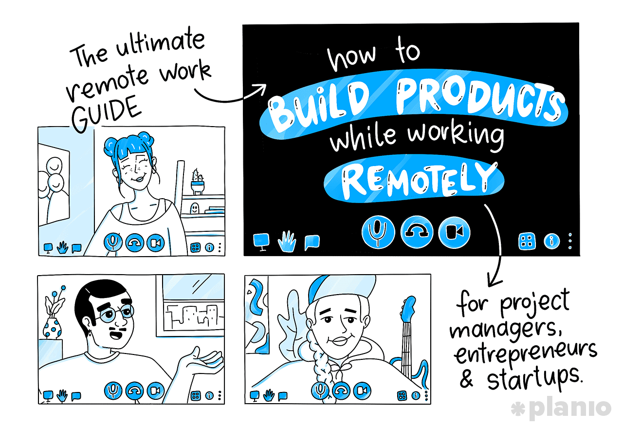 Guide build products work remotely