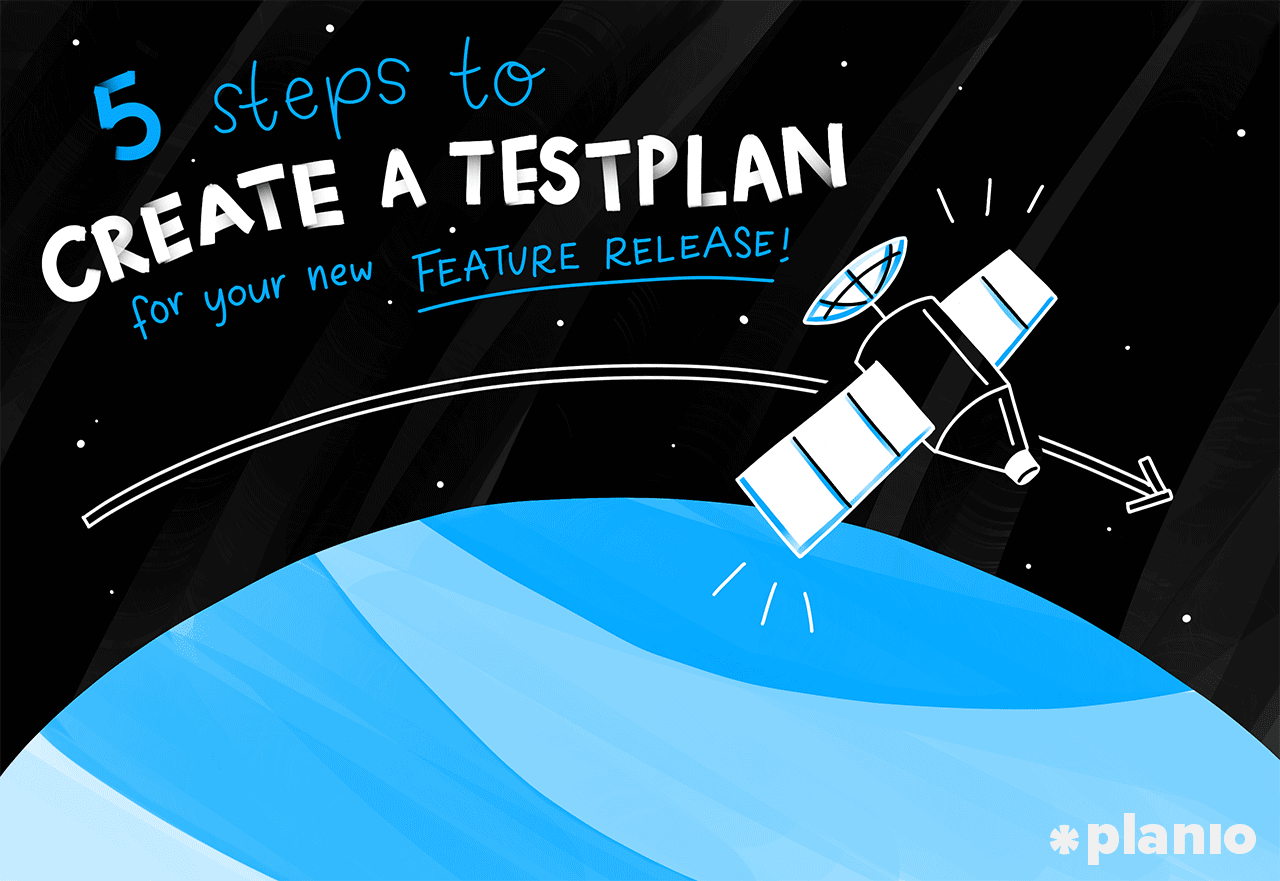 How to create a test plan for a feature release