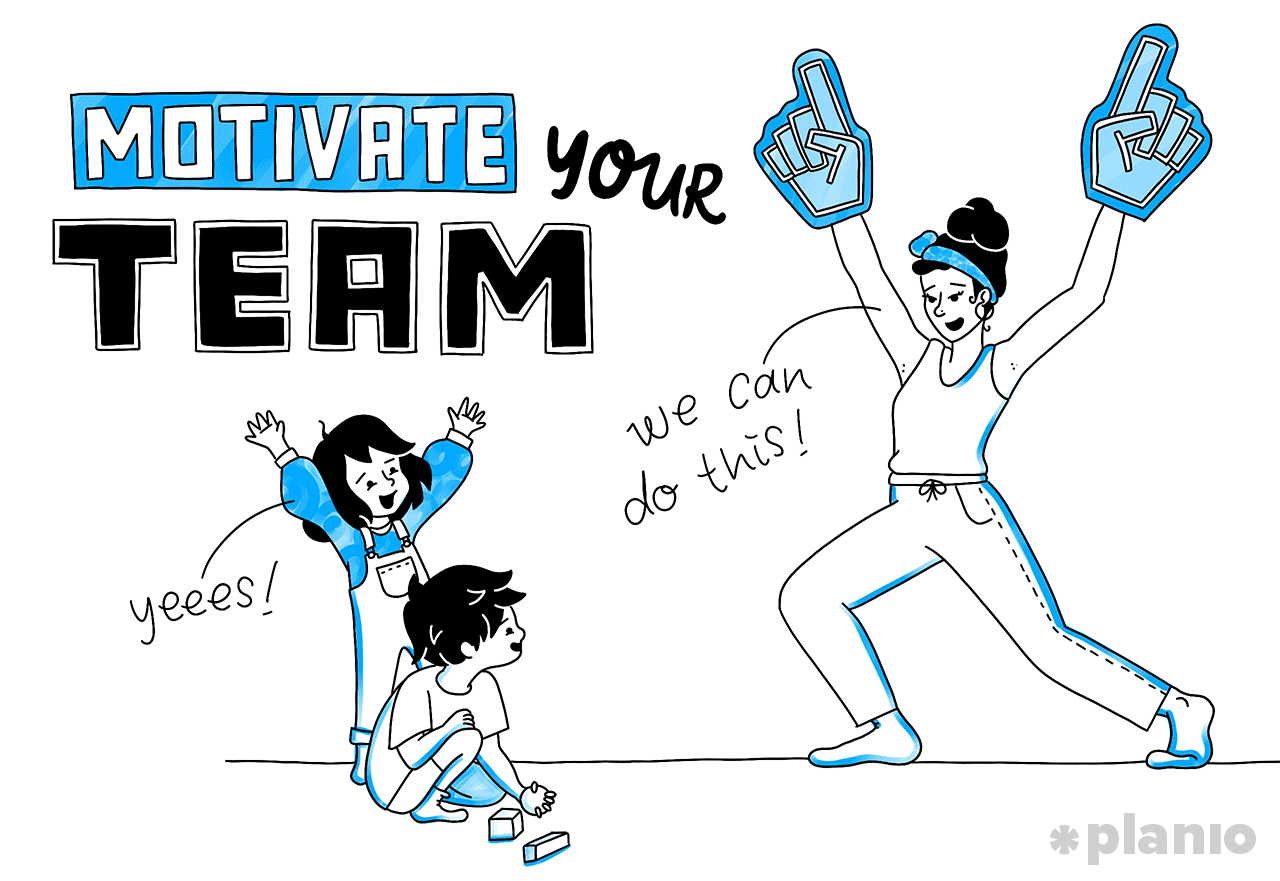 Motivate your Team