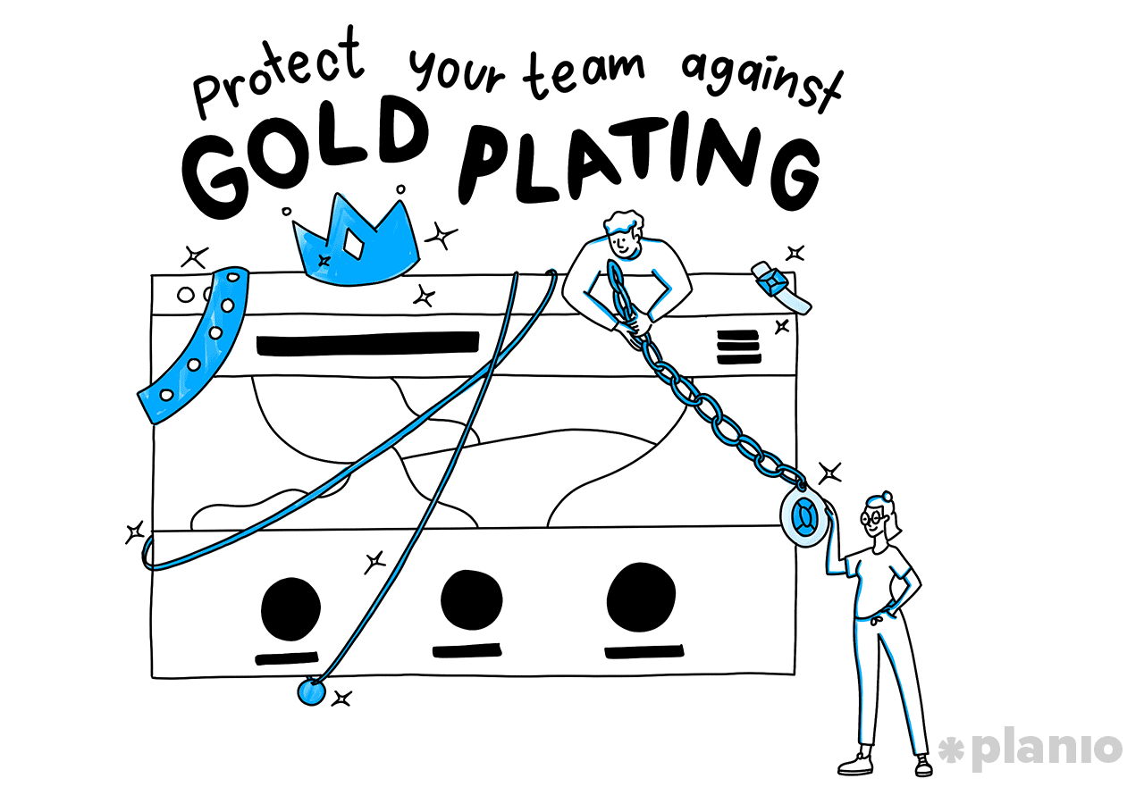 Protect your team against Gold plating