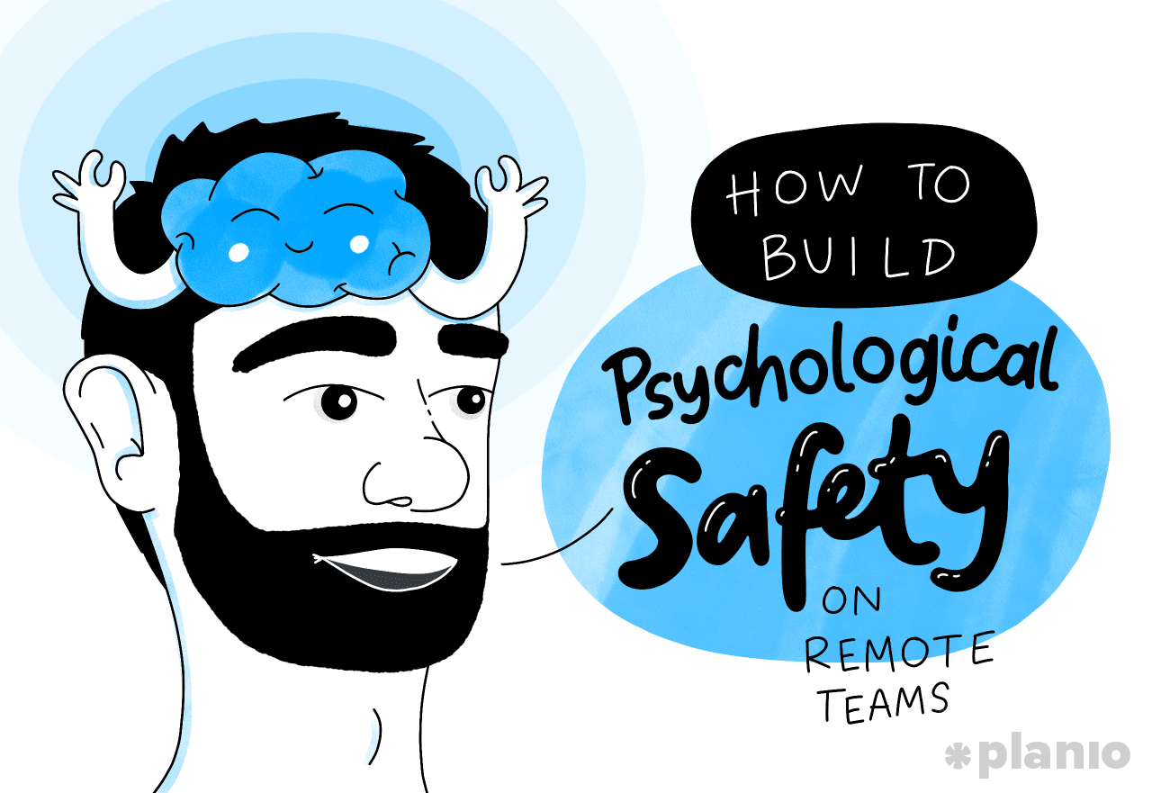 How to build psychological safety on remote teams
