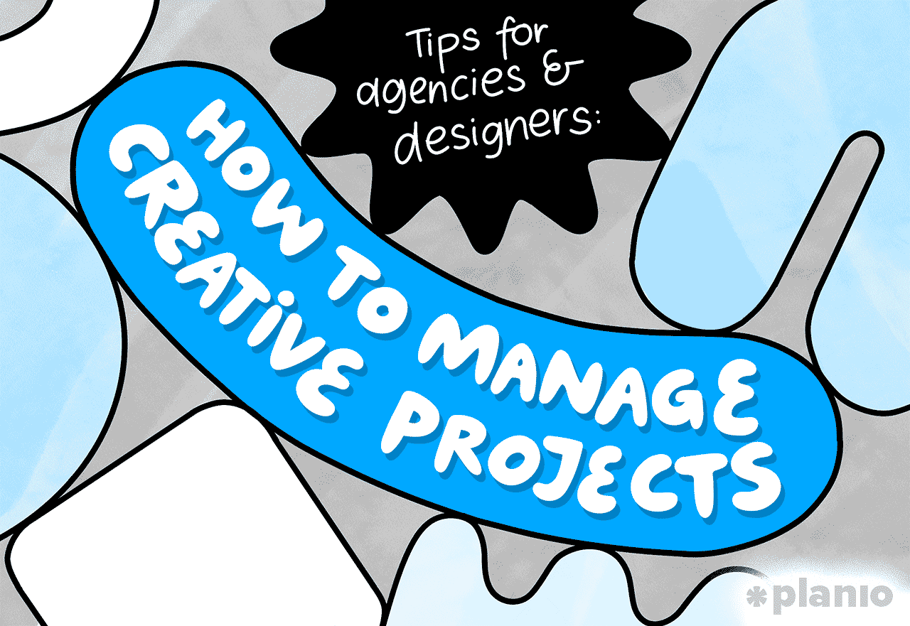 Title how to manage creative projects