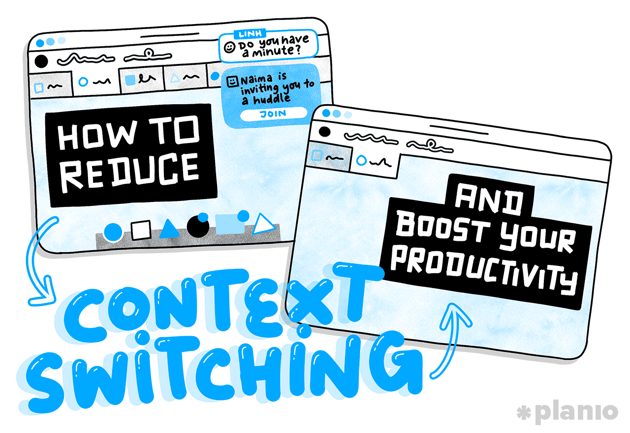 How to reduce context switching — and boost your productivity