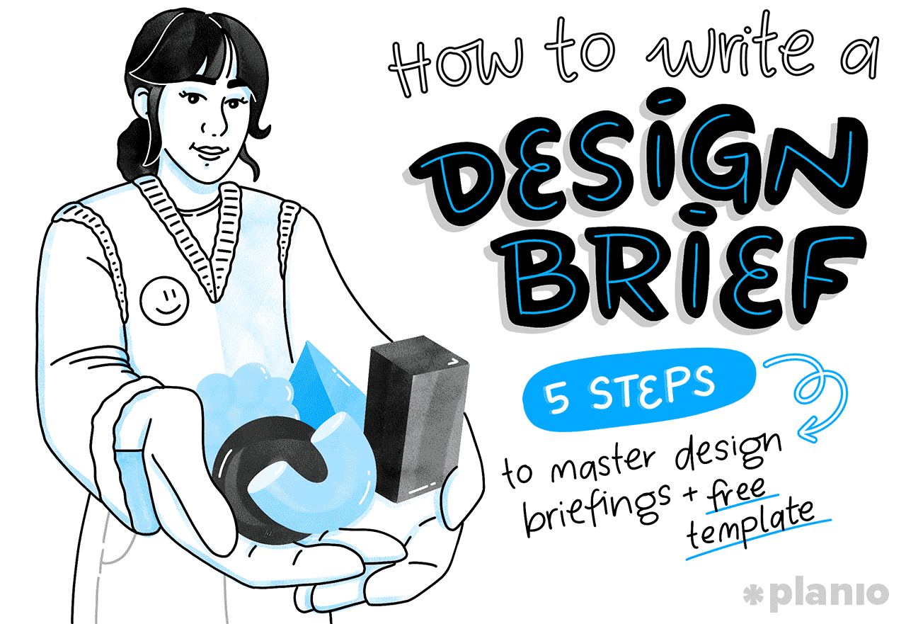 How to write a design brief: 5 steps to master design briefing