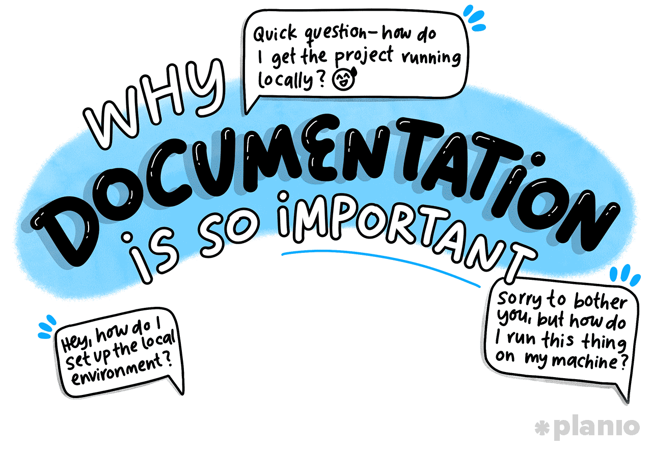 Why documentation is so important (and how to do it right)