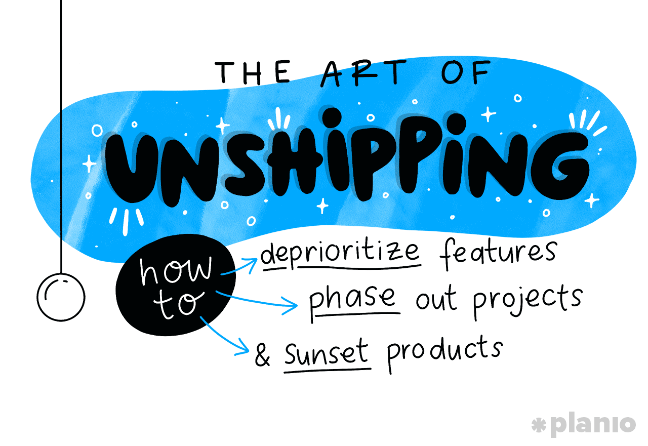 How to deprioritize or sunset product features